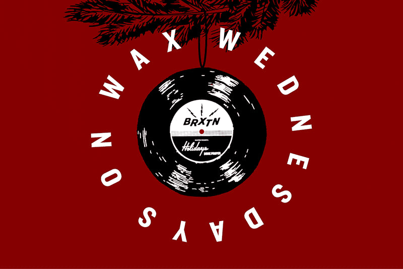 
       Wednesdays on Wax: Holidays in Stereo
     