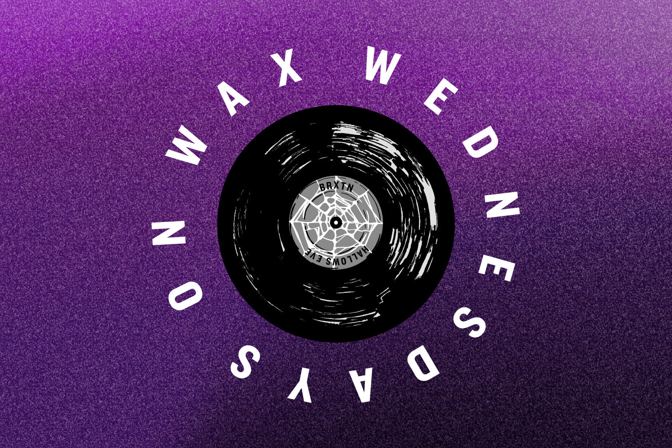 
       Wednesdays on Wax: Hallows eve
     